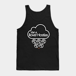 Llover hostias Tank Top